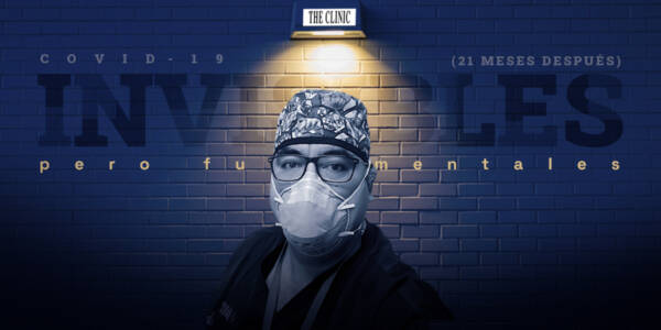 La imagen muestra a un enfermero con mascarilla frente a un collage con la palabra "invisibles"