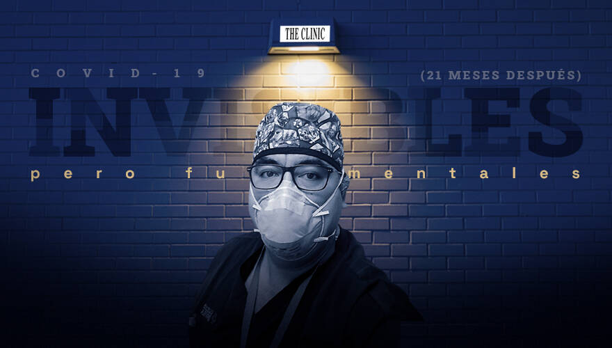 La imagen muestra a un enfermero con mascarilla frente a un collage con la palabra "invisibles"