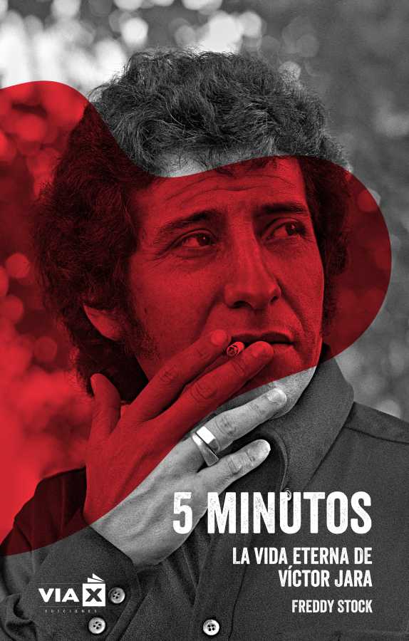 Portada del libro “5 minutos. La vida eterna de Víctor Jara”