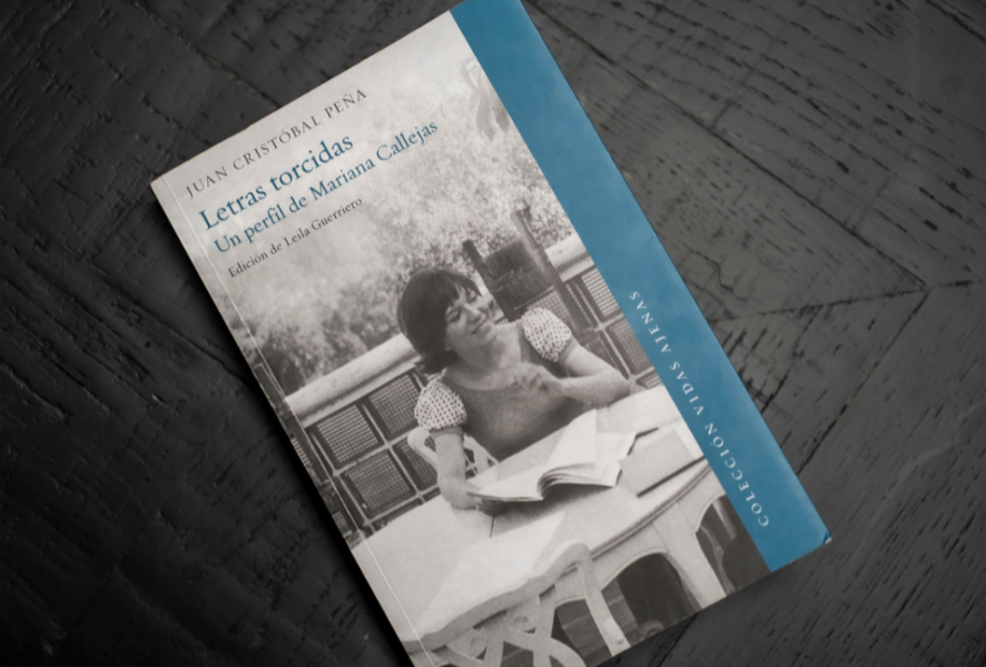 "Letras Torcidas, un perfil de Mariana Callejas", libro de Juan Cristóbal Peña